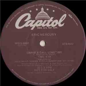 Eric Mercury - Gimme A Call Sometime
