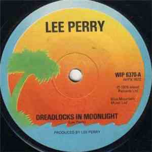 Lee Perry - Dreadlocks In Moonlight