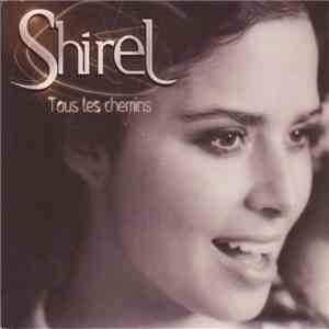 Shirel - Tous Les Chemins